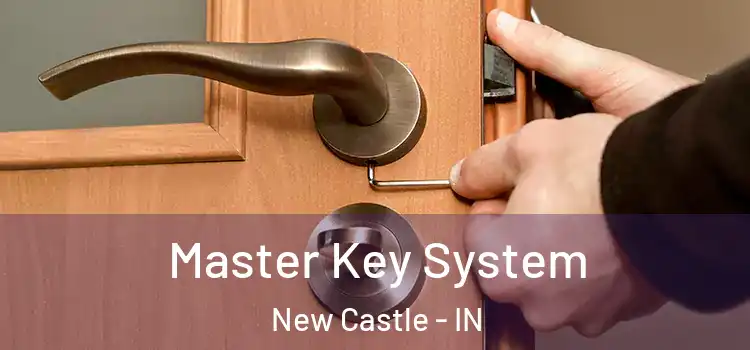  Master Key System New Castle - IN